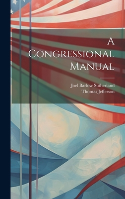 A Congressional Manual 1020972955 Book Cover