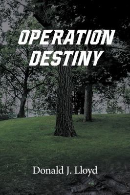 OPERATION DESTINY 0967388732 Book Cover
