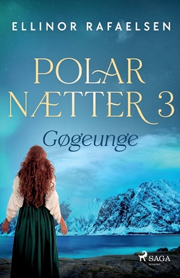 Gøgeunge - Polarnætter 3 [Danish] 8727121437 Book Cover