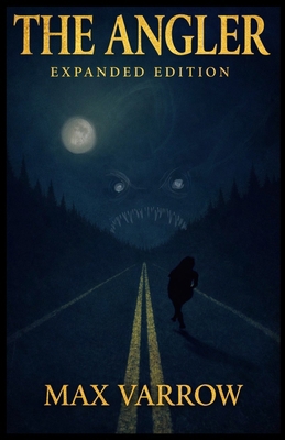 The Angler Expanded Edition B0H35GP3KS Book Cover