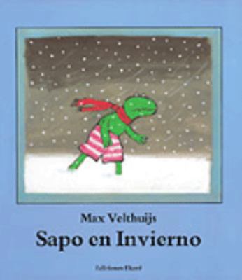 Sapo en invierno (Spanish Edition) [Spanish] 9802571172 Book Cover