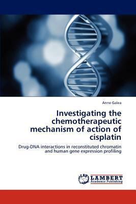 Investigating the chemotherapeutic mechanism of... 3845415185 Book Cover