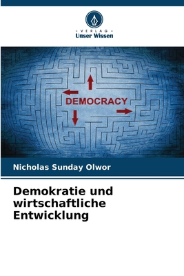 Demokratie und wirtschaftliche Entwicklung [German] 6206834336 Book Cover