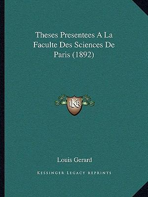 Theses Presentees A La Faculte Des Sciences De ... [French] 1166717313 Book Cover