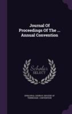 Journal Of Proceedings Of The ... Annual Conven... 1355683424 Book Cover