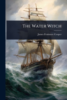 The Water Witch 1023710269 Book Cover