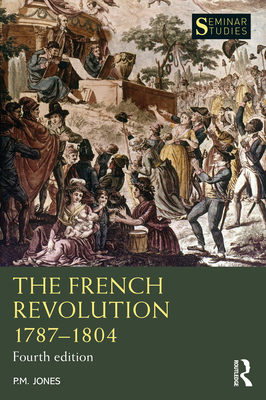 The French Revolution 1787-1804 0367741326 Book Cover