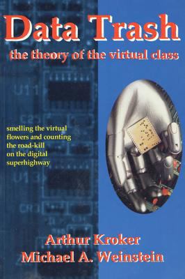 Data Trash: The Theory of Virtual Class 031212211X Book Cover