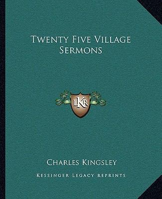 Twenty Five Village Sermons 1162714905 Book Cover