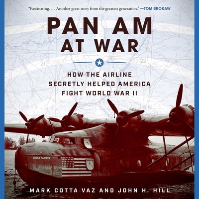 Pan Am at War: How the Airline Secretly Helped ... 166512685X Book Cover