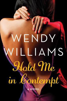 Hold Me in Contempt: A Romance 0062268430 Book Cover