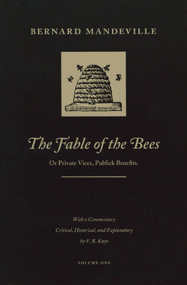 The Fable of the Bees: In Two Volumes 0865970734 Book Cover