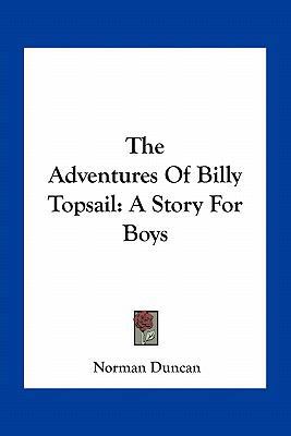 The Adventures Of Billy Topsail: A Story For Boys 1163719463 Book Cover