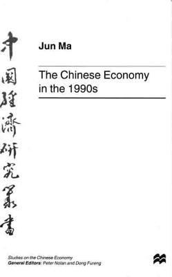 The Chinese Economy in the 1990s (Studies on th... 0312225563 Book Cover