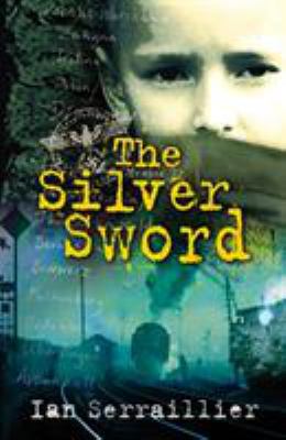 The Silver Sword 0099439492 Book Cover