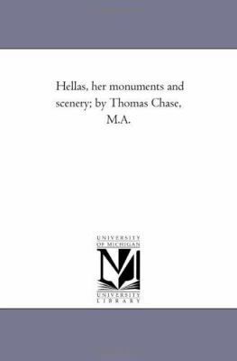Hellas, Her Monuments and Scenery; by Thomas Ch... 1425519474 Book Cover