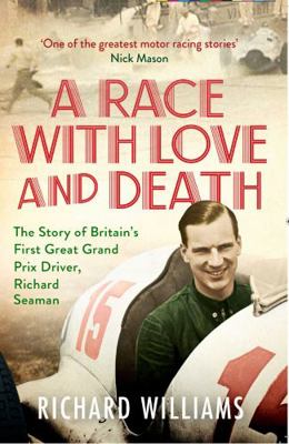 A Race with Love and Death: The Story of Richar... 1471179370 Book Cover