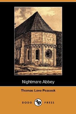 Nightmare Abbey (Dodo Press) 1406583464 Book Cover