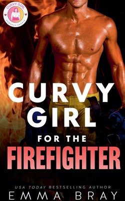 Curvy Girl for the Firefighter B0DXZPFWRJ Book Cover