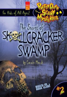 The Secret of Skullcracker Swamp 0635070200 Book Cover