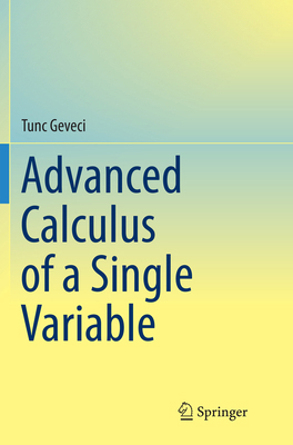 Advanced Calculus of a Single Variable 3319802208 Book Cover