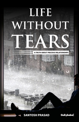 Life Without Tears 9386276364 Book Cover