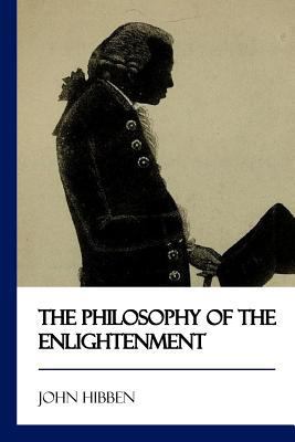 The Philosophy of the Enlightenment 1545326347 Book Cover