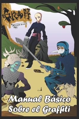 Manual Básico sobre el Graffiti [Spanish] B085KHLKBD Book Cover