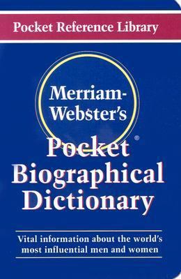 Merriam-Webster's Pocket Biographical Dictionary 087779507X Book Cover