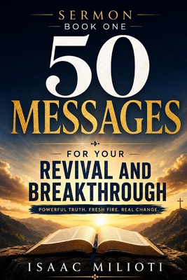Sermon Book One: 50 Messages for Your Revival a... B0H21B6L5Y Book Cover