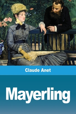 Mayerling [French] 3967874427 Book Cover