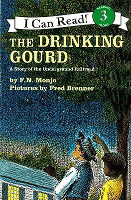 Drinking Gourd, the (1 Paperback/1 CD): A Story... 143010810X Book Cover