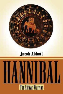 Hannibal: The African Warrior 1930097883 Book Cover