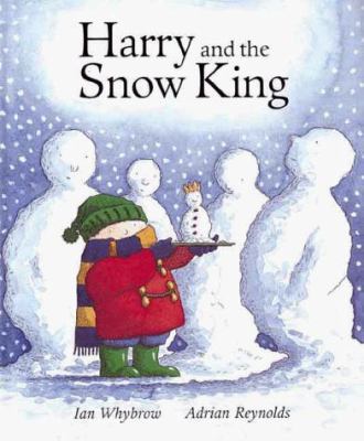 Harry and the Snow King 1862330328 Book Cover