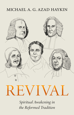 Revival: Spiritual Awakening in the Reformed Tr... B0CWJP6VVP Book Cover