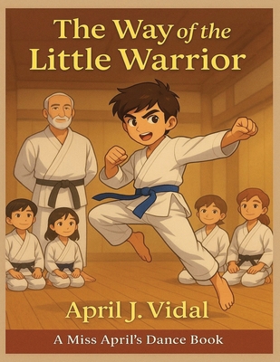 The Way of the Little Warrior B0FGZHTPBG Book Cover