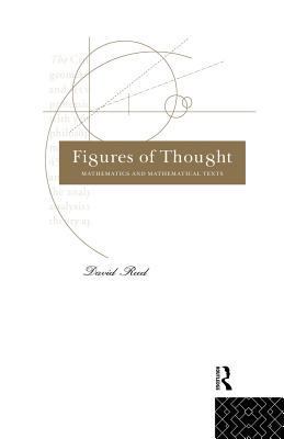 Figures of Thought: Mathematics and Mathematica... 0415865433 Book Cover