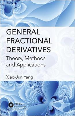 General Fractional Derivatives: Theory, Methods... 1138336165 Book Cover