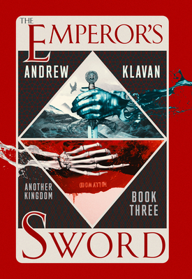The Emperor's Sword: Another Kingdom Book 3 1684422701 Book Cover