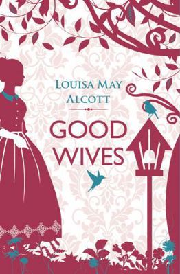 Good Wives 1843915111 Book Cover