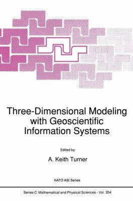 Three-Dimensional Modeling with Geoscientific I... 0792315502 Book Cover