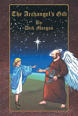The Archangel's Gift B0H8GBC5VR Book Cover