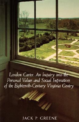 Landon Carter: An Inquiry Into the Personal Val... 0813901111 Book Cover