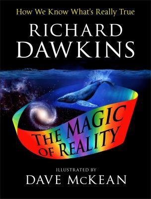 The Magic of Reality: How We Know What's Really... 1451690215 Book Cover