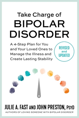 Take Charge of Bipolar Disorder: A 4-Step Plan ... 1538725029 Book Cover