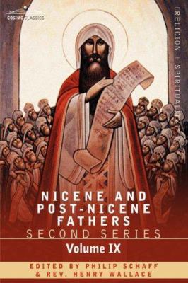 Nicene and Post-Nicene Fathers: Second Series, ... 1602065233 Book Cover