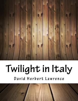 Twilight in Italy 1979689938 Book Cover