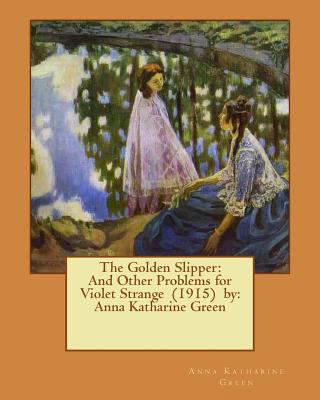 The Golden Slipper: And Other Problems for Viol... 1543051472 Book Cover