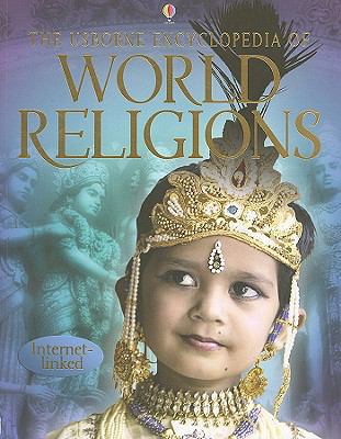 The Usborne Encyclopedia of World Religions: In... 1417697237 Book Cover