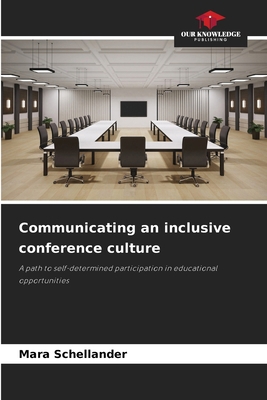 Communicating an inclusive conference culture 6202397500 Book Cover